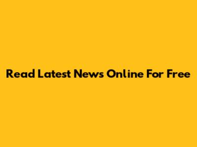 Read Latest News Online For Free