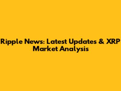 Ripple News: Latest Updates & XRP Market Analysis
