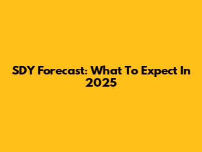 SDY Forecast: What To Expect In 2025
