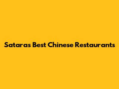 Satara's Best Chinese Restaurants