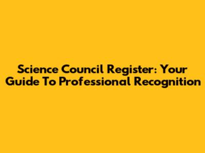 Science Council Register: Your Guide To Professional Recognition