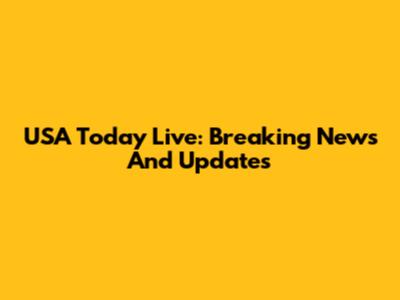 USA Today Live: Breaking News And Updates