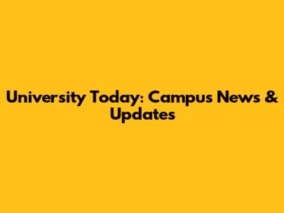 University Today: Campus News & Updates