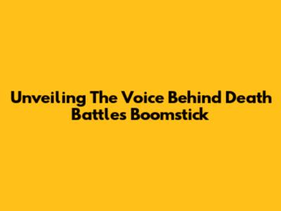 Unveiling The Voice Behind 'Death Battle's' Boomstick