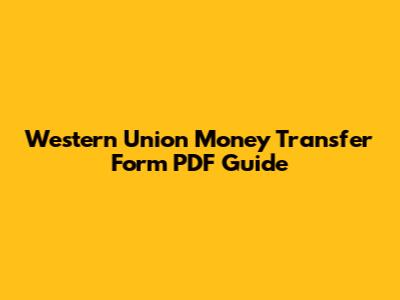 Western Union Money Transfer Form PDF Guide