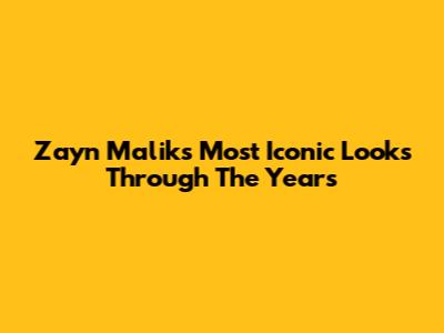 Zayn Malik's Most Iconic Looks Through The Years